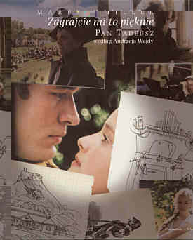 Zagrajcie mi to pięknie. Pan Tadeusz według Andrzeja Wajdy - Miller Marek - ebook