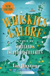 Whiskies Galore - Buxton Ian - ebook