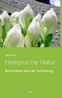 Heilsprache Natur - Shanti Puri - ebook