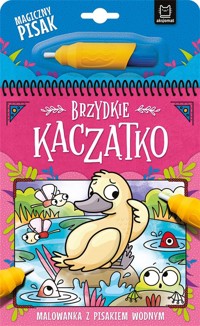 Brzydkie kaczątko. Malowanka z pisakiem wodnym - Bogusław Michalec - książka
