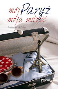 Mój Paryż, moja miłość - Paulina Wnuk-Crépy - książka