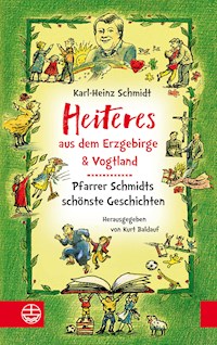 Heiteres aus dem Erzgebirge und Vogtland - Karl-Heinz Schmidt - ebook