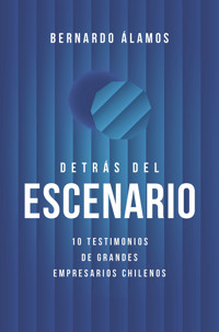 Detrás del Escenario - Bernardo Álamos - ebook
