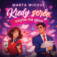 Kiedy serce czyta na głos - Marta Wiczuk - ebook + audiobook