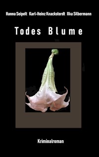Todes Blume - Hanna Seipelt - ebook
