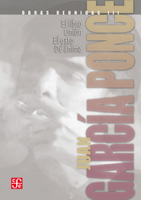 Obras reunidas, III. Novelas cortas II - Juan García Ponce - ebook