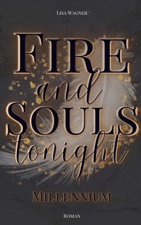 Fire and Souls tonight - Wagner Lisa - ebook