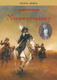 Złota Seria. Niezwyciężony Tom II - Peter Englund - ebook