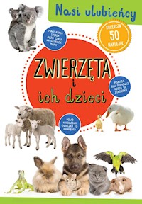 Zwierzęta i ich dzieci -  - książka