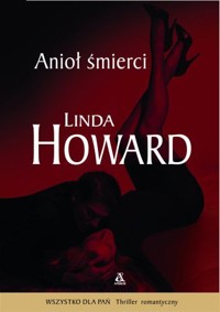Anioł śmierci - Linda Howard - ebook