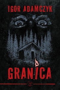 Granica - Igor Adamczyk - ebook + audiobook + książka