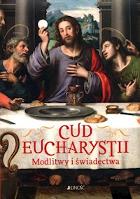 Cud Eucharystii Modlitwy i świadectwa - Wołącewicz Hubert - książka