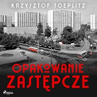 Opakowanie zastępcze - Krzysztof Toeplitz - ebook + audiobook
