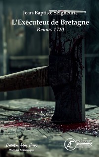 L'exécuteur de Bretagne - Jean-Baptiste Seigneuric - ebook