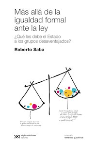 Más allá de la igualdad formal ante la ley - Roberto Saba - ebook