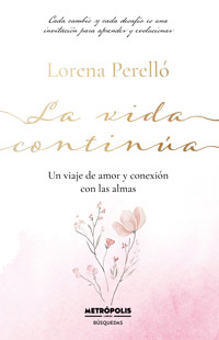 La vida continúa - Lorena Perelló - ebook