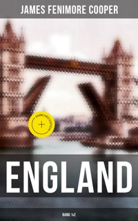 ENGLAND (Band 1&2) - James Fenimore Cooper - ebook
