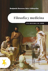 Filosofía y medicina - Benjamín Herreros - ebook