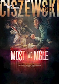 Most we mgle - Marcin Ciszewski - ebook