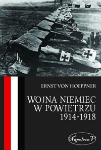 Wojna Niemiec w powietrzu 1914-1918 - Hoeppner Ernst - książka