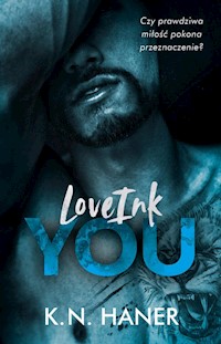 LoveInk You - Haner K.N. - ebook + audiobook + książka