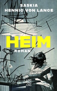 Heim - Saskia Hennig von Lange - ebook