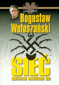 Sieć Ostatni bastion SS - Wołoszański Bogusław - książka