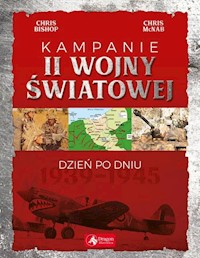 Kampanie II wojny światowej - Bishop Chris, McNab Chris - książka