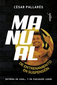 Manual de entrenamiento en suspensión - César Pallarés - ebook