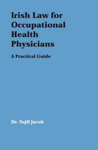 Irish Law for Occupartional Health Physicians - Bart Daly - ebook