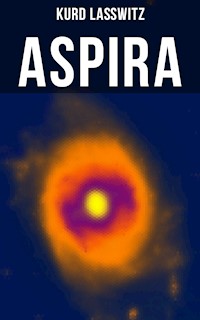 Aspira - Kurd Lasswitz - ebook