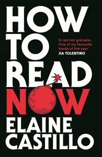 How to Read Now - Elaine Castillo - ebook