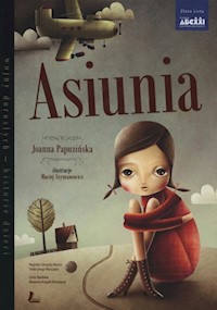 Asiunia - Joanna Papuzińska - ebook + książka