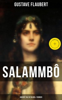 Salammbô - Ancient Tale of Blood & Thunder - Gustave Flaubert - ebook