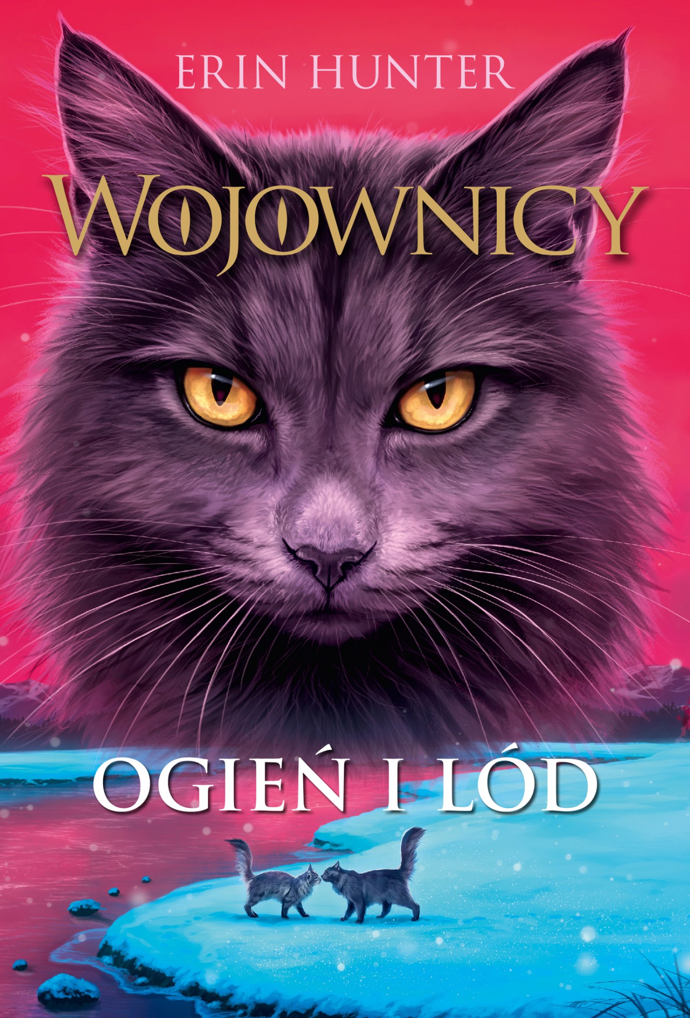Wojownicy. Ogień i lód, Wojownicy, Tom II