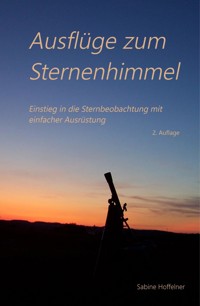 Ausflüge zum Sternenhimmel - Sabine Hoffelner - ebook