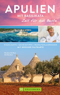 Bruckmann Reiseführer Apulien mit Basilikata - Nicoletta De Rossi - ebook
