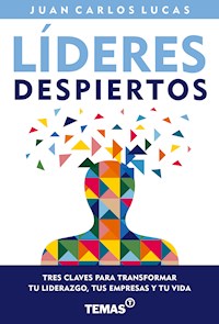 Líderes despiertos - Juan Carlos Lucas - ebook