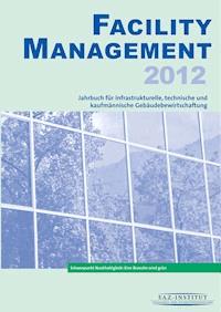 Facility Management 2012 -  - ebook