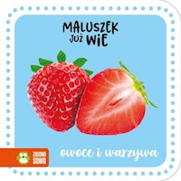 Maluszek już wie Owoce i warzywa -  - książka