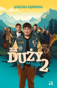 Za duży na bajki 2 - Dąbrowska Agnieszka - książka