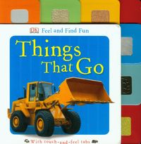 Feel and Find Fun Things That Go -  - książka