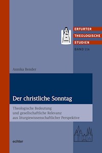 Der christliche Sonntag - Annika Bender - ebook