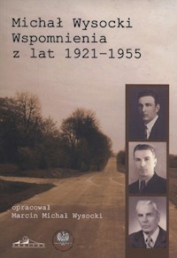 Wspomnienia z lat 1921-1955 - Wysocki Michał - książka