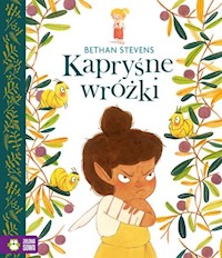 Kapryśne wróżki - Stevens Bethan - książka