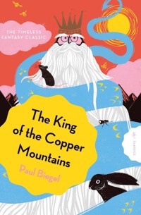 The King of the Copper Mountains - Paul Biegel - ebook