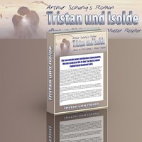 Der Roman von Tristan und Isolde. Von Arthur Schurig. - Otmar Trierweiler - ebook