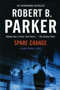 Spare Change - Robert B. Parker - ebook