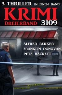 Krimi Dreierband 3109 - Alfred Bekker - ebook
