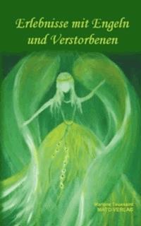 Erlebnisse mit Engeln und Verstorbenen - Marlene Toussaint - ebook